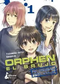 ORPHEN EL BRUJO: EL PRINCIPIO DEL VIAJE #01