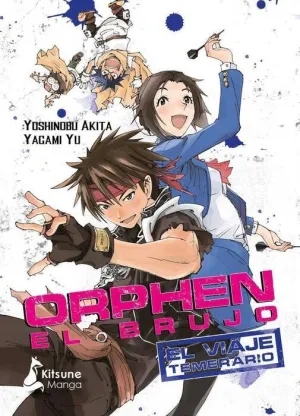 ORPHEN EL BRUJO. EL VIAJE TEMERARIO #01
