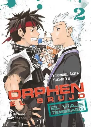 ORPHEN EL BRUJO. EL VIAJE TEMERARIO #02