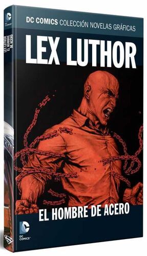 COLECCIONABLE DC COMICS #022 LEX LUTHOR: EL HOMBRE DE ACERO