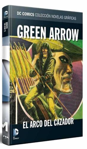 COLECCIONABLE DC COMICS #033 GREEN ARROW: EL ARCO DEL CAZADOR