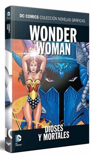 COLECCIONABLE DC COMICS #034 WONDER WOMAN: DIOSES Y MORTALES