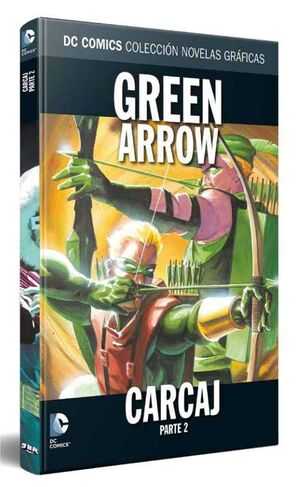 COLECCIONABLE DC COMICS #042 GREEN ARROW - CARCAJ (PARTE 2)