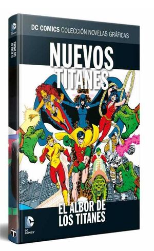 COLECCIONABLE DC COMICS #053 NUEVOS TITANES: EL ALBOR DE LOS TITANES