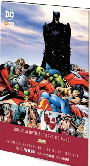 GRANDES AUTORES DE LA LIGA DE LA JUSTICIA: MARK WAID - TORRE DE BABEL
