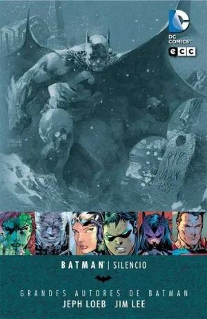 GRANDES AUTORES DE BATMAN: JEPH LOEB Y JIM LEE - SILENCIO