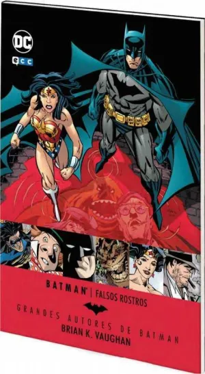 GRANDES AUTORES DE BATMAN: BRIAN K. VAUGHAN - FALSOS ROSTROS