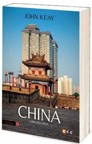CHINA: UNA HISTORIA