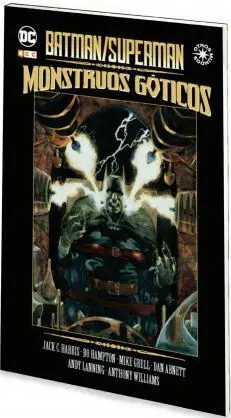 BATMAN / SUPERMAN: MONSTRUOS GOTICOS