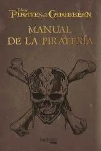 MANUAL DE LA PIRATERIA (PIRATAS DEL CARIBE)