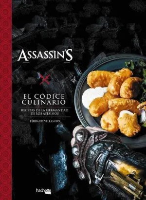 ASSASSIN'S CREED: EL CODICE CULINARIO. RECETAS DE LA HERMANDAD DE ASESINOS