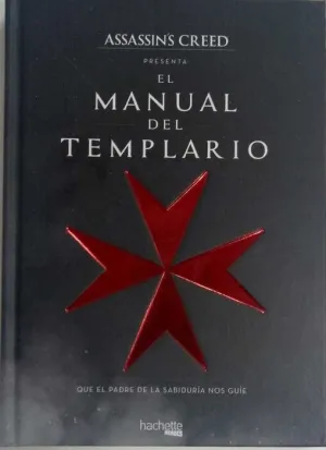 ASSASSIN´S CREED PRESENTA: EL MANUAL DEL TEMPLARIO