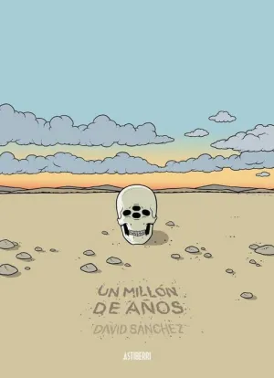 UN MILLON DE AÑOS
