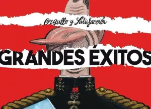 ORGULLO Y SATISFACCION. GRANDES EXITOS