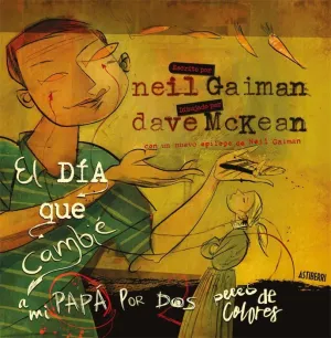 EL DIA EN QUE CAMBIE A MI PAPA POR DOS PECES DE COLORES