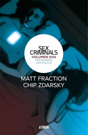 SEX CRIMINALS #02. DOS MUNDOS UN POLICIA