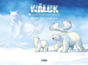 WALUK #03. LA RUTA DE CAN MAYOR