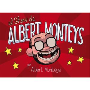 EL SHOW DE ALBERT MONTEYS