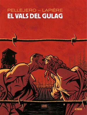 EL VALS DEL GULAG