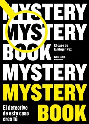 MYSTERY BOOK: EL CASO DE LA  MUJER PEZ