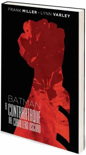 BATMAN: EL CONTRAATAQUE DEL CABALLERO OSCURO - EDICION DELUXE