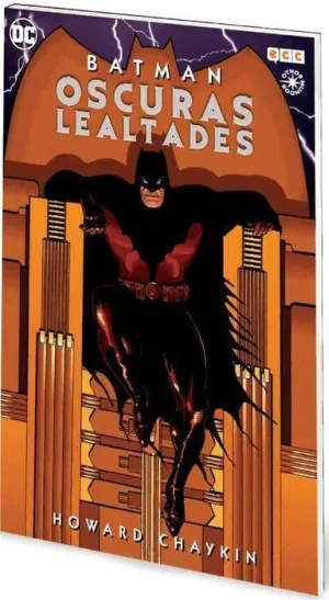 BATMAN: OSCURAS LEALTADES