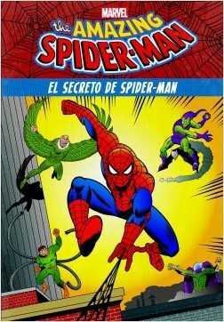 THE AMAZING SPIDER-MAN. EL SECRETO DE SPIDER-MAN