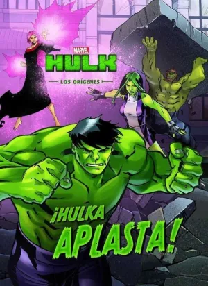 HULK. LOS ORIGENES: HULKA APLASTA!