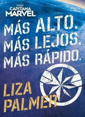 CAPITANA MARVEL. MAS ALTO MAS LEJOS MAS RAPIDO