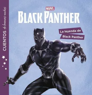 BLACK PANTHER. CUENTOS DE BUENAS NOCHES: LA LEYENDA DE BLACK PANTHER BLACK PANTHER. CUENTOS DE BUENAS NOCHES: LA LEYENDA DE BLACK PANTHER