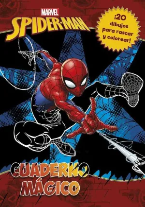 SPIDER MAN. CUADERNO MAGICO: 20 DIBUJOS PARA COLOREAR Y RASCAR!