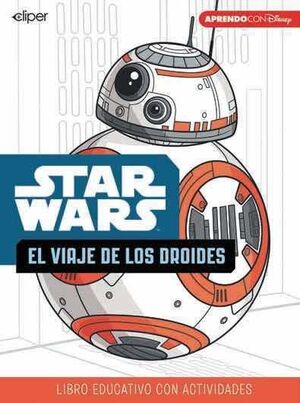 STAR WARS: EL VIAJE DE LOS DROIDES