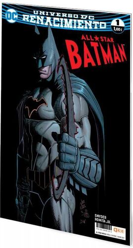 ALL-STAR BATMAN #01 UNIVERSO DC RENACIMIENTO