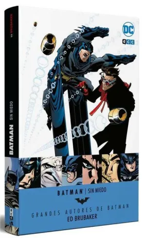 GRANDES AUTORES DE BATMAN: ED BRUBAKER - SIN MIEDO