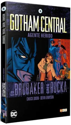 GOTHAM CENTRAL #06: AGENTE HERIDO