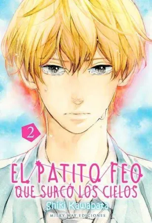 EL PATITO FEO QUE SURCO LOS CIELOS #02