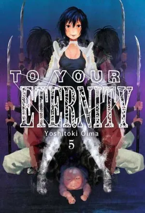 TO YOUR ETERNITY #05