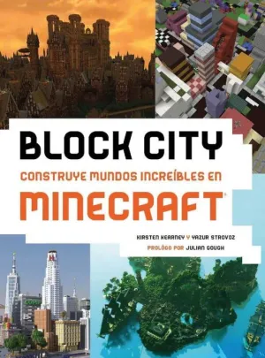BLOCK CITY: CONSTRUYE MUNDOS INCREIBLES EN MINECRAFT