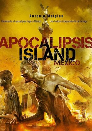 APOCALIPSIS ISLAND MEXICO