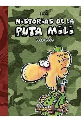 HISTORIAS DE LA PUTA MILI 1992-1993