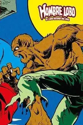 HOMBRE LOBO #02 EL LADO OSCURO DEL MAL (MARVEL LIMITED EDITION)