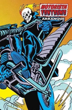 MOTORISTA FANTASMA #01. ARRANQUE (MARVEL LIMITED EDITION)