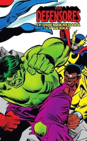 LOS DEFENSORES. Y QUIEN HEREDARA LA TIERRA (MARVEL LIMITED EDITION)