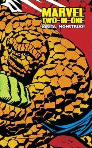 MARVEL TWO-IN-ONE. GRITA, MONSTRUO (MARVEL LIMITED EDITION)