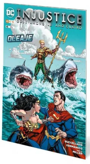 INJUSTICE: GODS AMONG US #46 (AÑO IV) OLEAJE