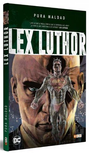 PURA MALDAD: LEX LUTHOR