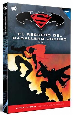 COLECCIONABLE BATMAN Y SUPERMAN #05. EL REGRESO DEL CABALLERO OSCURO 1