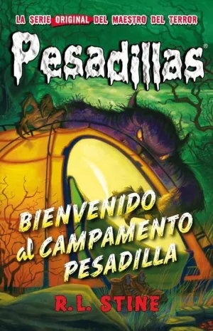 PESADILLAS 24: BIENVENIDO AL CAMPAMENTO PESADILLA PESADILLAS 24: BIENVENIDO AL CAMPAMENTO PESADILLA
