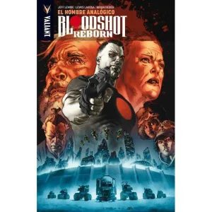 BLOODSHOT REBORN #03. EL HOMBRE ANALOGICO