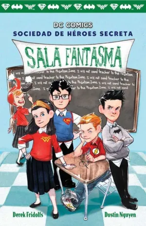 SOCIEDAD DE HEROES SECRETA #03. SALA FANTASMA